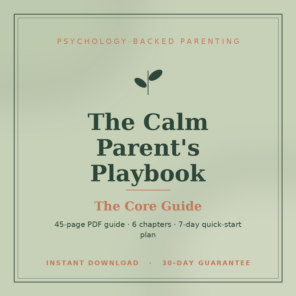 The Calm Parent's Playbook — Basic