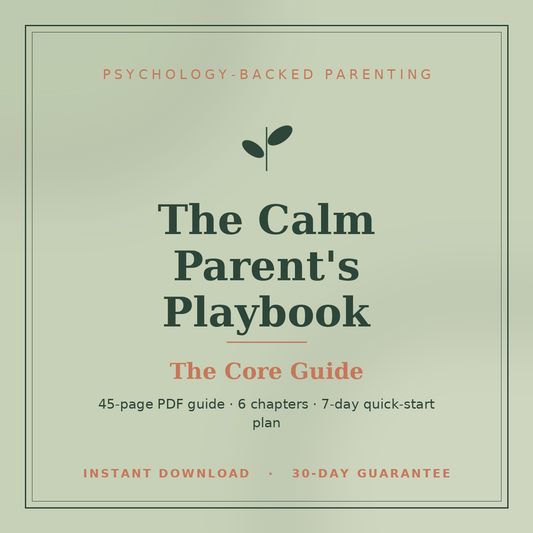 The Calm Parent's Playbook — Basic